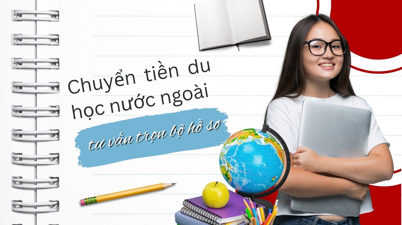 Chuyển tiền du học nước ngoài