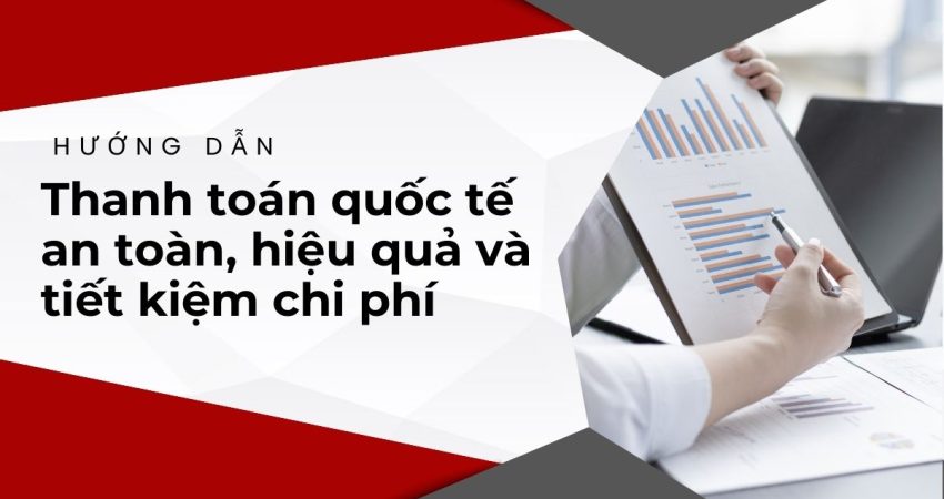 Hướng dẫn thanh toán quốc tế