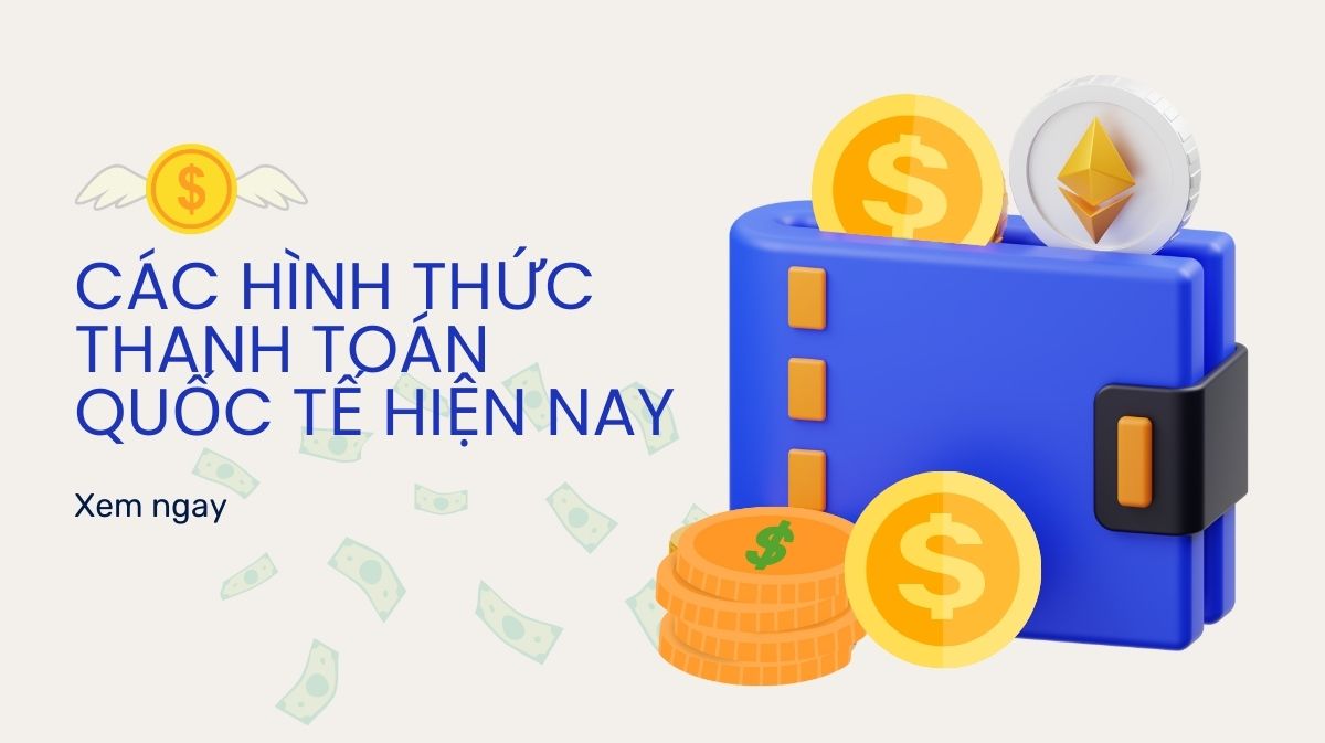 Các hình thức thanh toán quốc tế