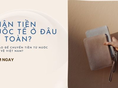 Nhận chuyển tiền quốc tế