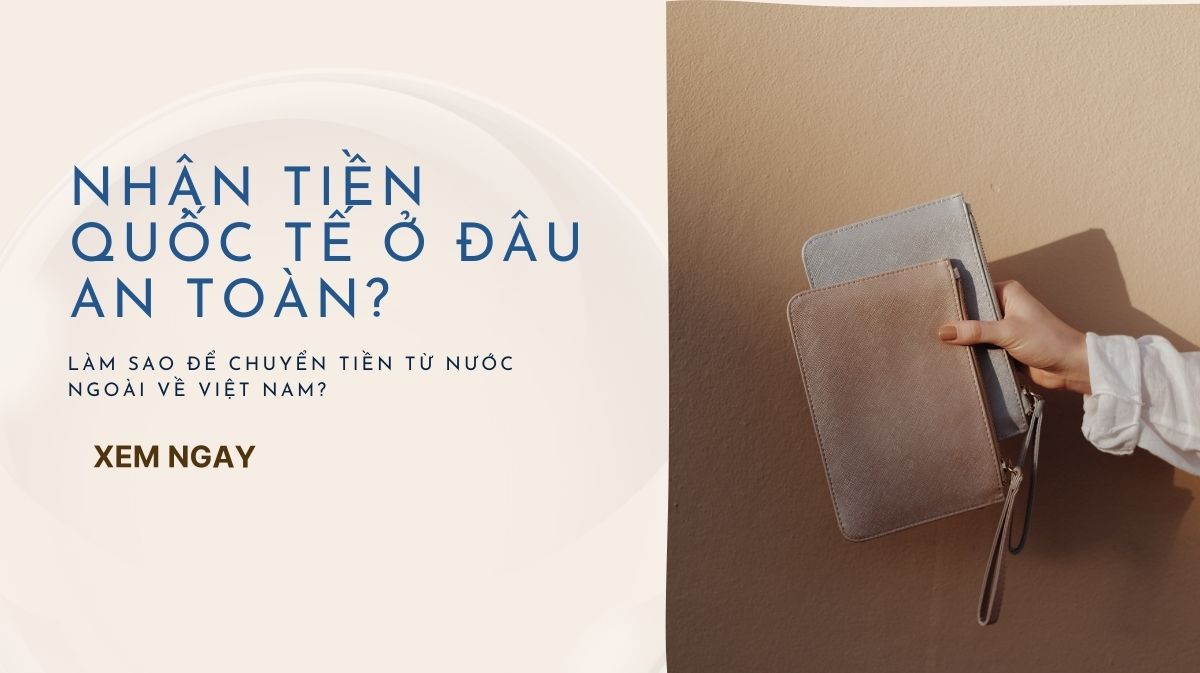 Nhận chuyển tiền quốc tế