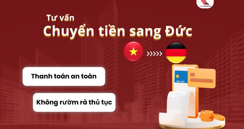 Tư vấn chuyển tiền sang Đức